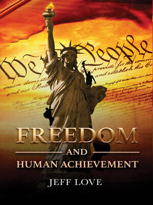 cover image of Freedom and Human Achievement